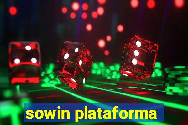 sowin plataforma